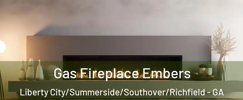 Gas Fireplace Embers Liberty City/Summerside/Southover/Richfield - GA