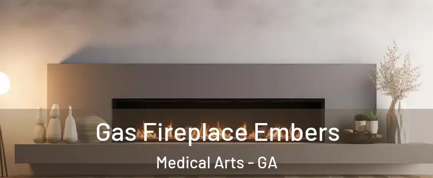 Gas Fireplace Embers Medical Arts - GA