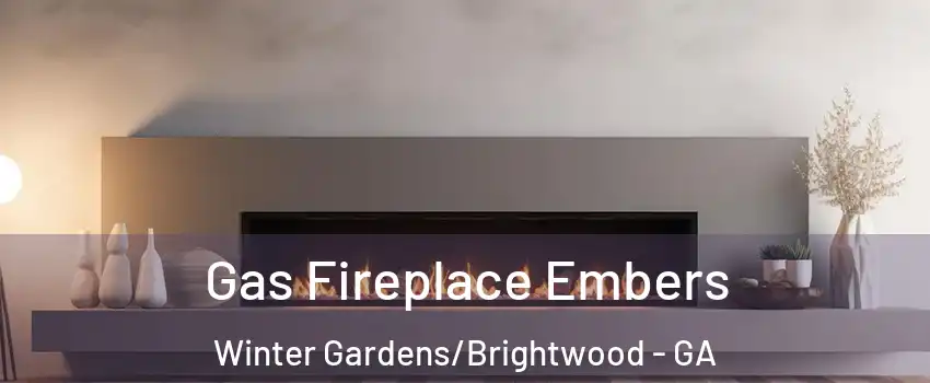 Gas Fireplace Embers Winter Gardens/Brightwood - GA