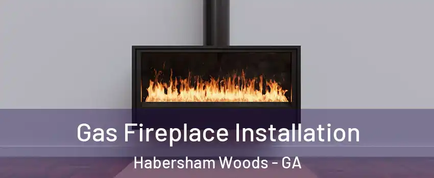 Gas Fireplace Installation Habersham Woods - GA