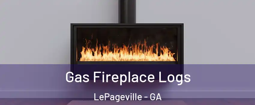 Gas Fireplace Logs LePageville - GA