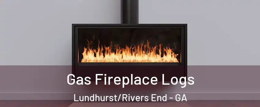 Gas Fireplace Logs Lundhurst/Rivers End - GA