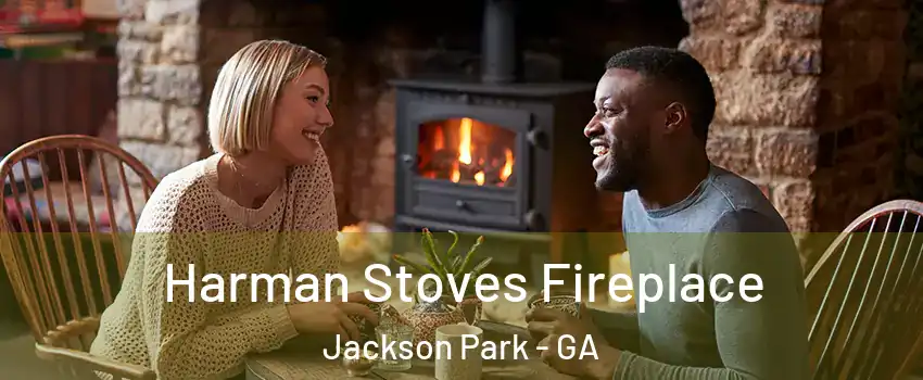 Harman Stoves Fireplace Jackson Park - GA