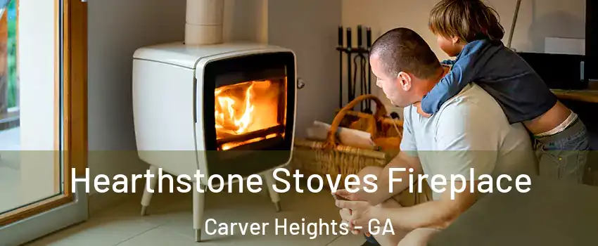 Hearthstone Stoves Fireplace Carver Heights - GA
