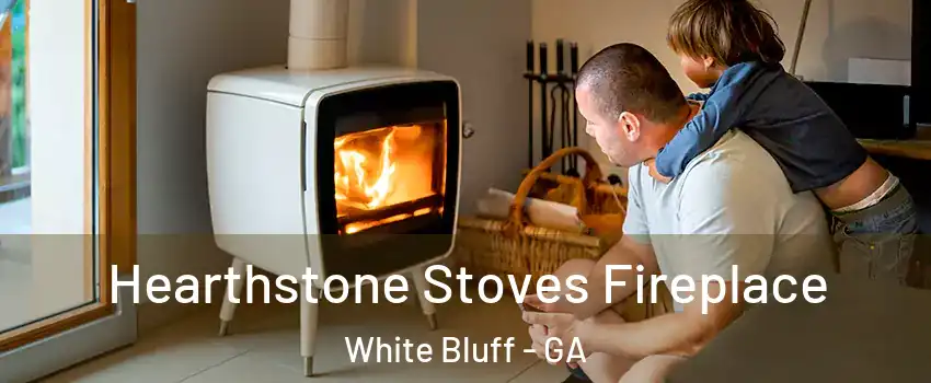 Hearthstone Stoves Fireplace White Bluff - GA