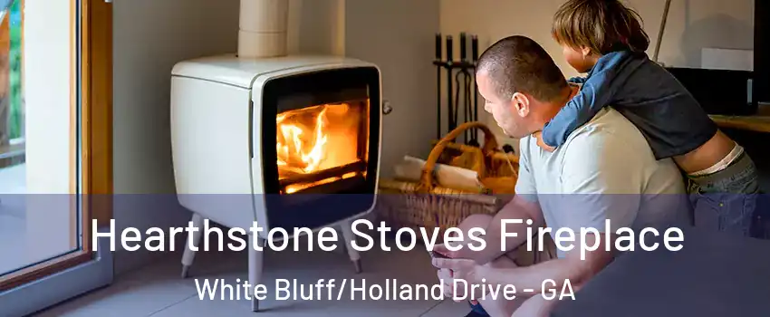 Hearthstone Stoves Fireplace White Bluff/Holland Drive - GA