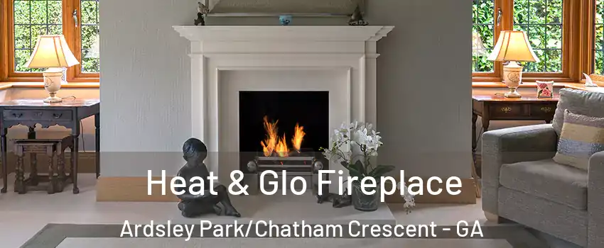 Heat & Glo Fireplace Ardsley Park/Chatham Crescent - GA