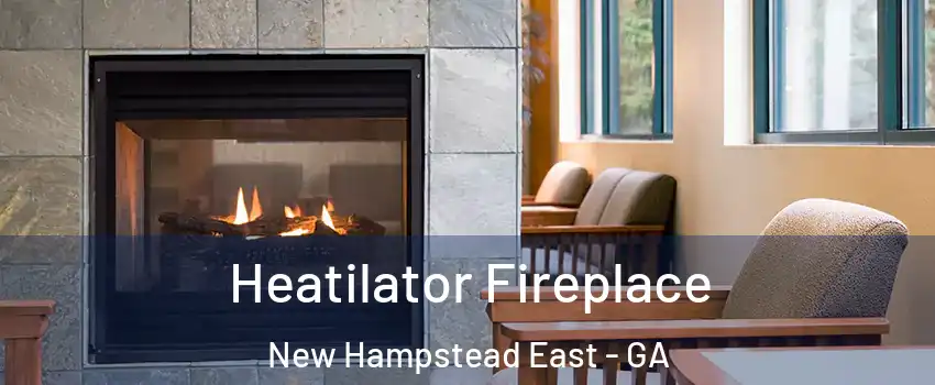 Heatilator Fireplace New Hampstead East - GA