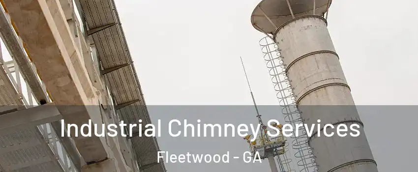 Industrial Chimney Services Fleetwood - GA