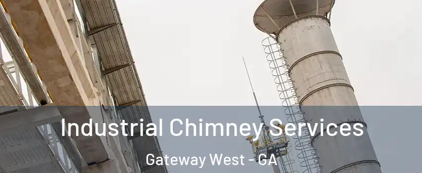 Industrial Chimney Services Gateway West - GA