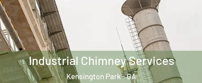 Industrial Chimney Services Kensington Park - GA