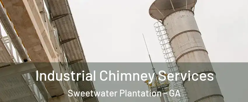 Industrial Chimney Services Sweetwater Plantation - GA