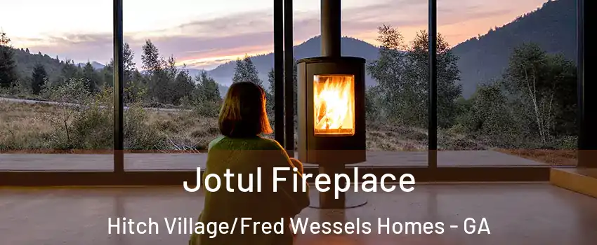 Jotul Fireplace Hitch Village/Fred Wessels Homes - GA