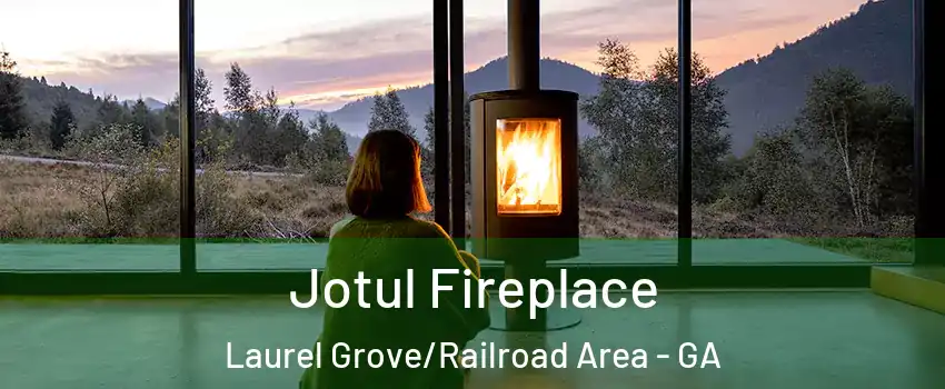 Jotul Fireplace Laurel Grove/Railroad Area - GA