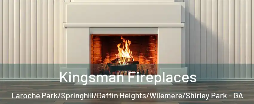 Kingsman Fireplaces Laroche Park/Springhill/Daffin Heights/Wilemere/Shirley Park - GA