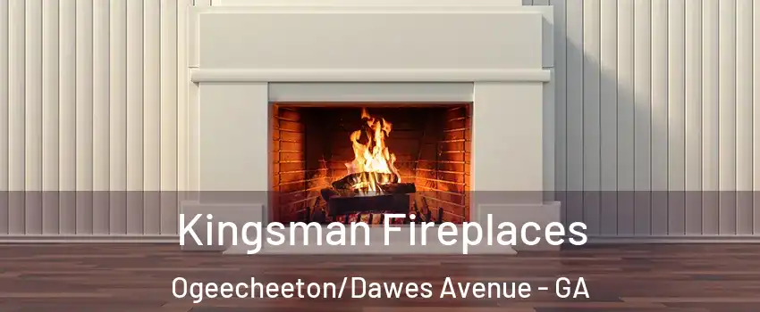 Kingsman Fireplaces Ogeecheeton/Dawes Avenue - GA