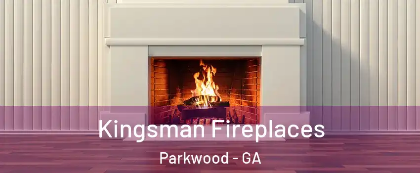 Kingsman Fireplaces Parkwood - GA