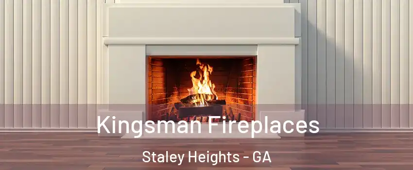 Kingsman Fireplaces Staley Heights - GA