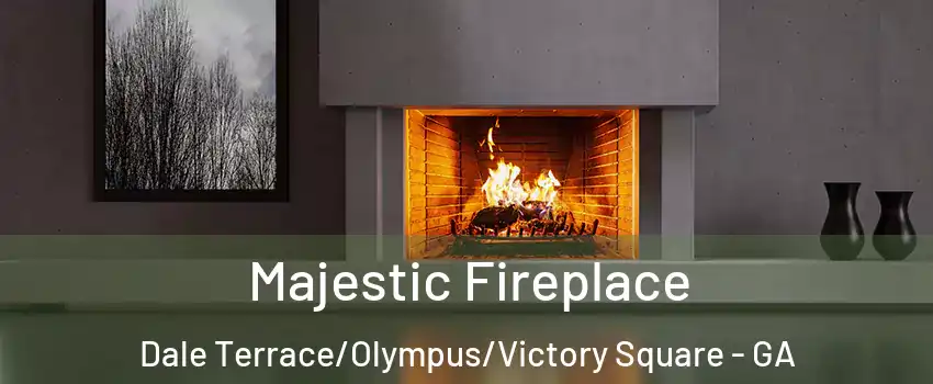 Majestic Fireplace Dale Terrace/Olympus/Victory Square - GA