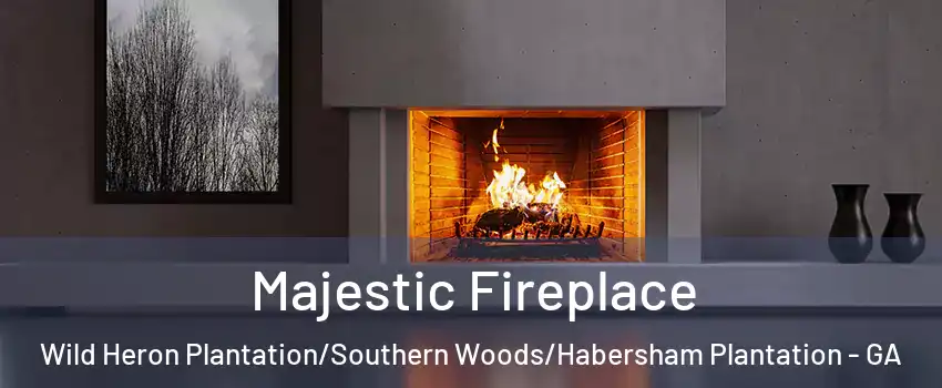 Majestic Fireplace Wild Heron Plantation/Southern Woods/Habersham Plantation - GA