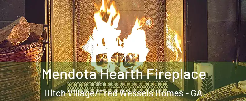 Mendota Hearth Fireplace Hitch Village/Fred Wessels Homes - GA
