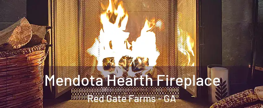 Mendota Hearth Fireplace Red Gate Farms - GA