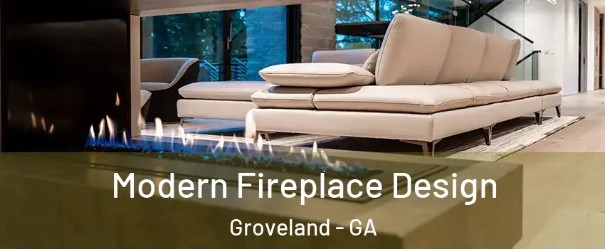 Modern Fireplace Design Groveland - GA