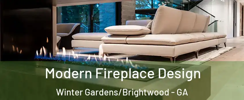 Modern Fireplace Design Winter Gardens/Brightwood - GA