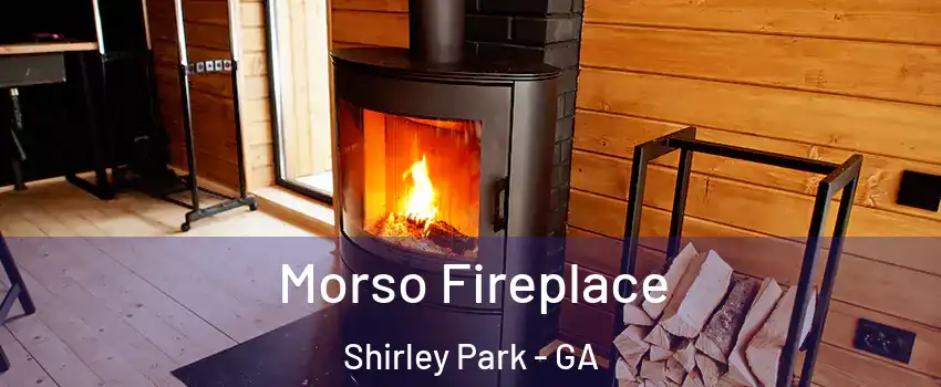 Morso Fireplace Shirley Park - GA
