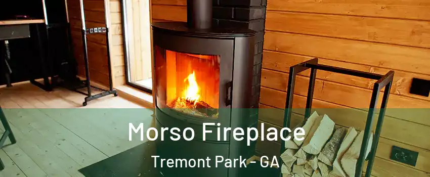 Morso Fireplace Tremont Park - GA