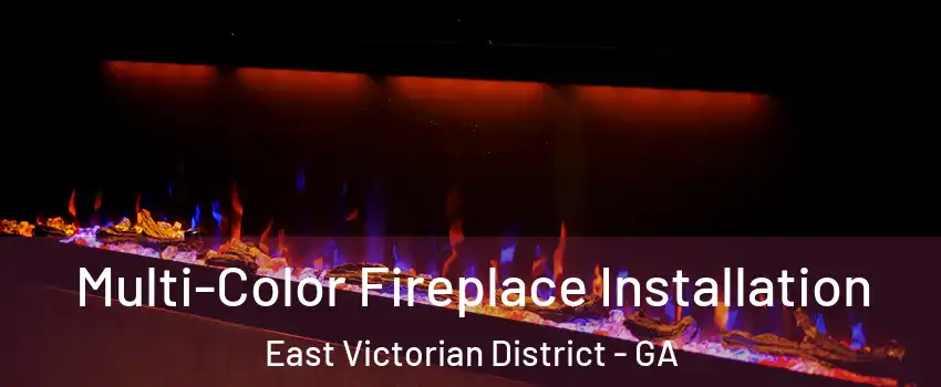 Multi-Color Fireplace Installation East Victorian District - GA