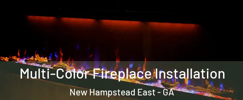 Multi-Color Fireplace Installation New Hampstead East - GA