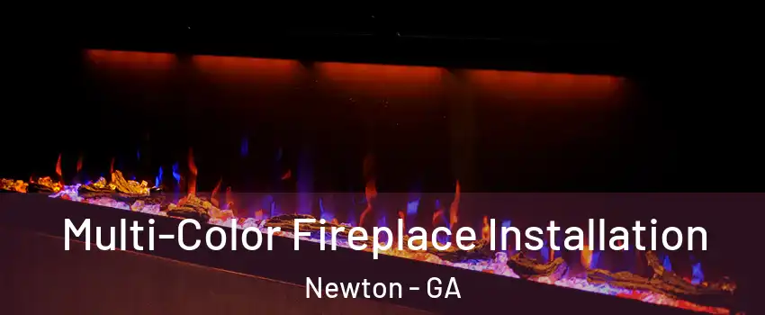 Multi-Color Fireplace Installation Newton - GA
