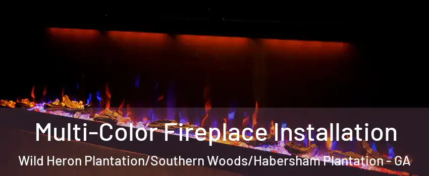 Multi-Color Fireplace Installation Wild Heron Plantation/Southern Woods/Habersham Plantation - GA
