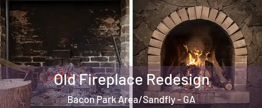 Old Fireplace Redesign Bacon Park Area/Sandfly - GA