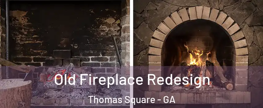 Old Fireplace Redesign Thomas Square - GA