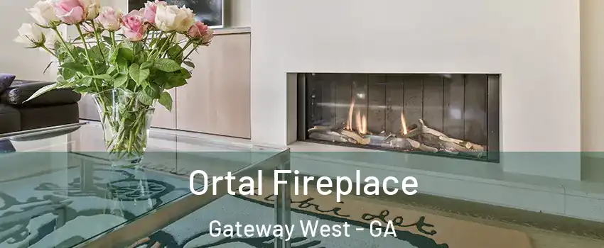Ortal Fireplace Gateway West - GA