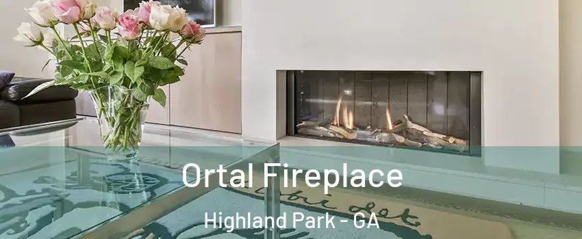 Ortal Fireplace Highland Park - GA