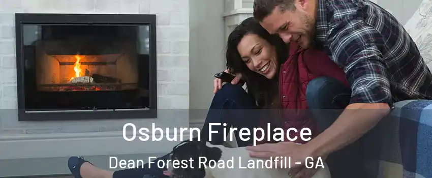 Osburn Fireplace Dean Forest Road Landfill - GA