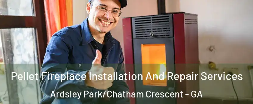 Pellet Fireplace Installation And Repair Services Ardsley Park/Chatham Crescent - GA