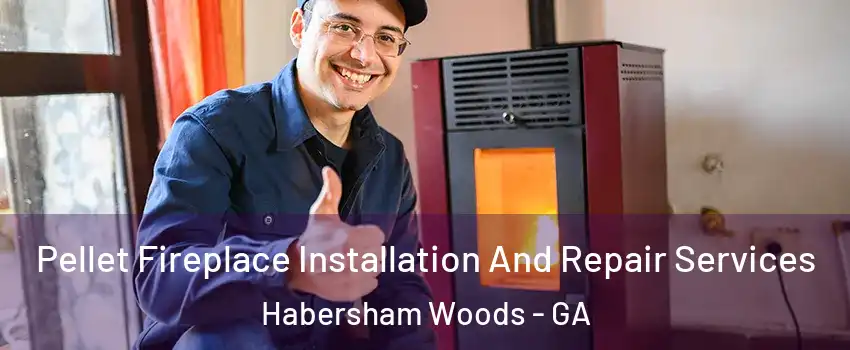 Pellet Fireplace Installation And Repair Services Habersham Woods - GA