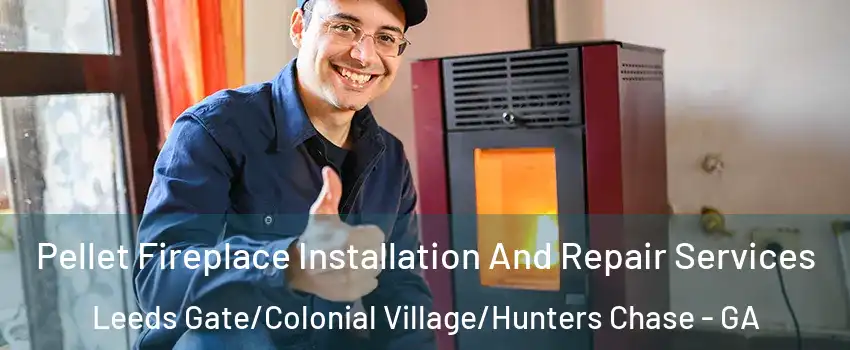 Pellet Fireplace Installation And Repair Services Leeds Gate/Colonial Village/Hunters Chase - GA
