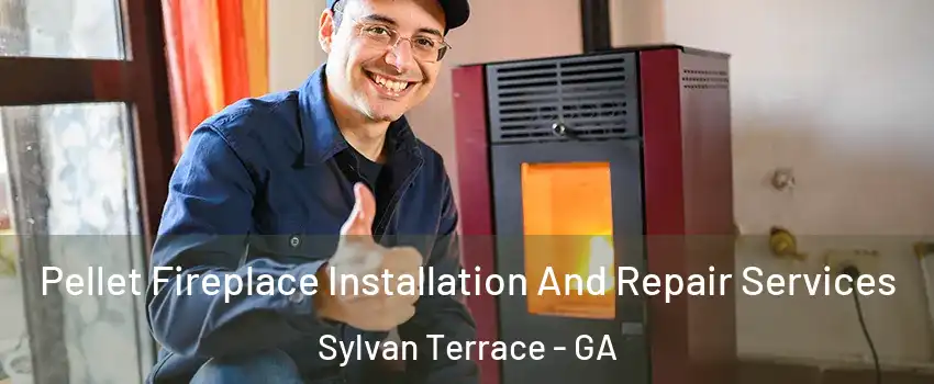 Pellet Fireplace Installation And Repair Services Sylvan Terrace - GA