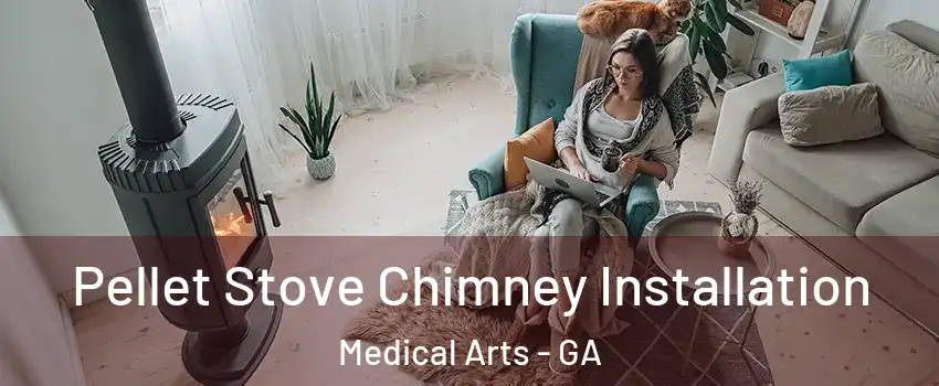 Pellet Stove Chimney Installation Medical Arts - GA