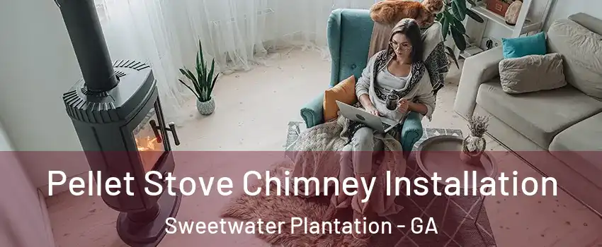 Pellet Stove Chimney Installation Sweetwater Plantation - GA