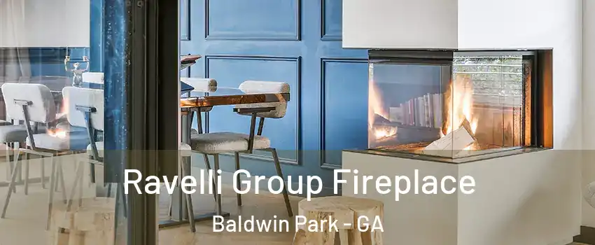 Ravelli Group Fireplace Baldwin Park - GA