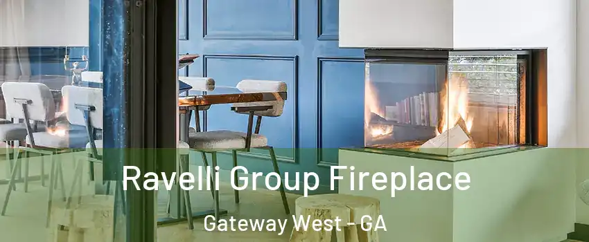 Ravelli Group Fireplace Gateway West - GA