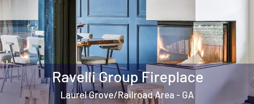 Ravelli Group Fireplace Laurel Grove/Railroad Area - GA