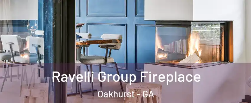 Ravelli Group Fireplace Oakhurst - GA