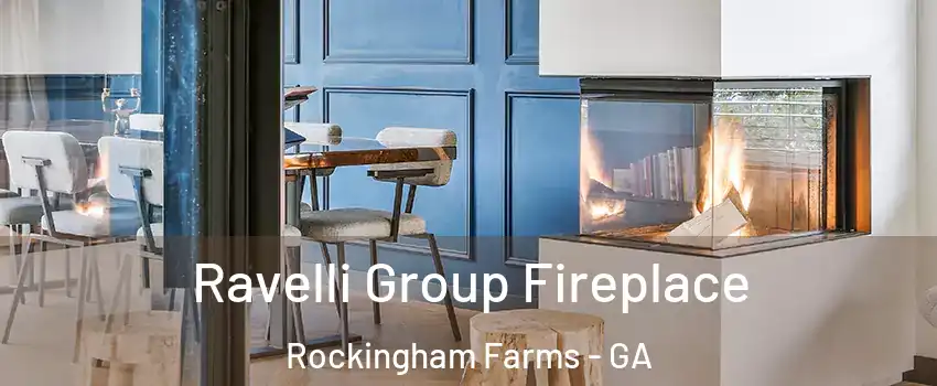 Ravelli Group Fireplace Rockingham Farms - GA
